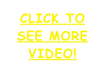 Click to see more video!