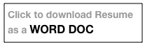 Click to download Resume as a WORD DOC