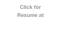 Click for
Resume at